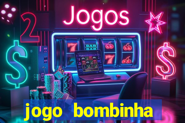 jogo bombinha ganhar dinheiro